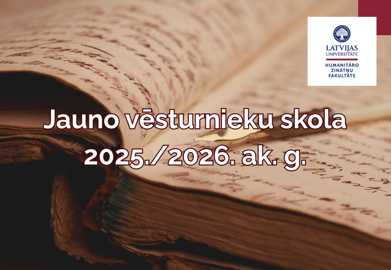 Vidusskolēni aicināti pieteikties Jauno vēsturnieku skolai