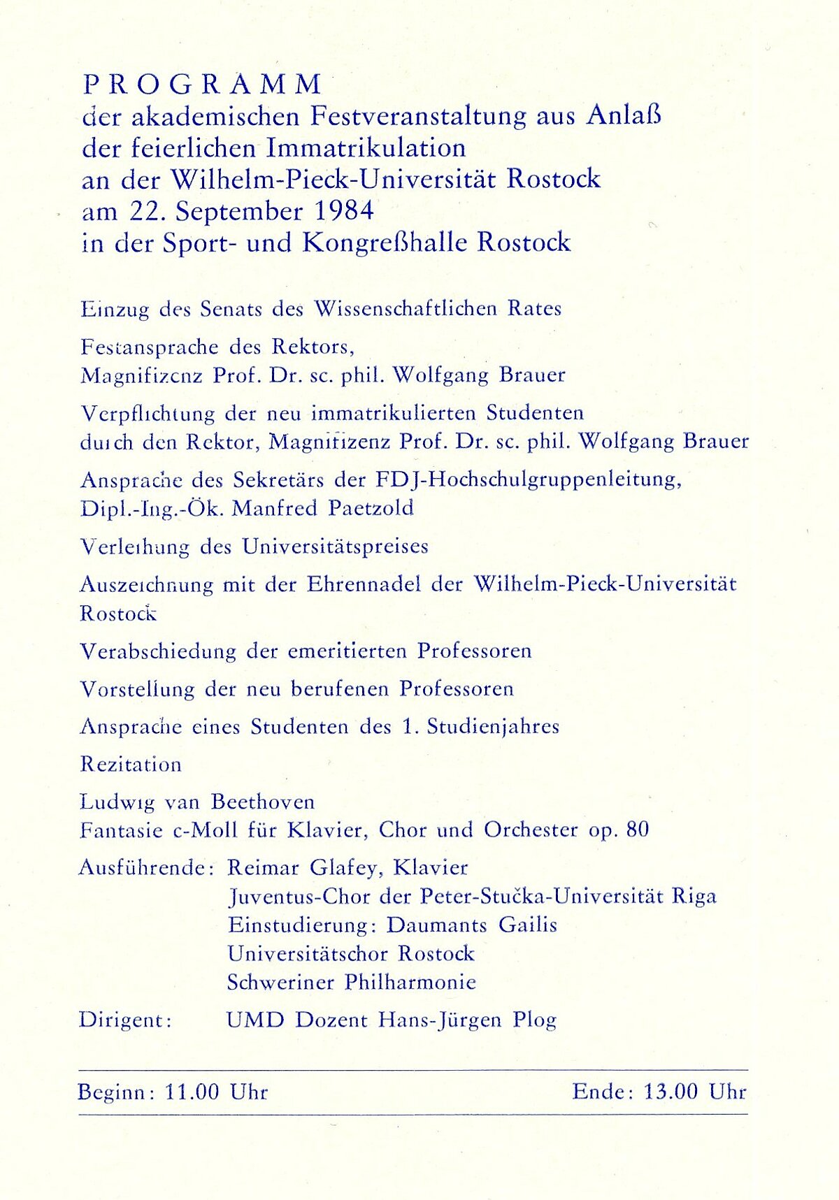 Koncerta programma Rostokā, 1984. gada 22. septembris. Koncerta programma Rostokā, 1984. gada 22. septembris.