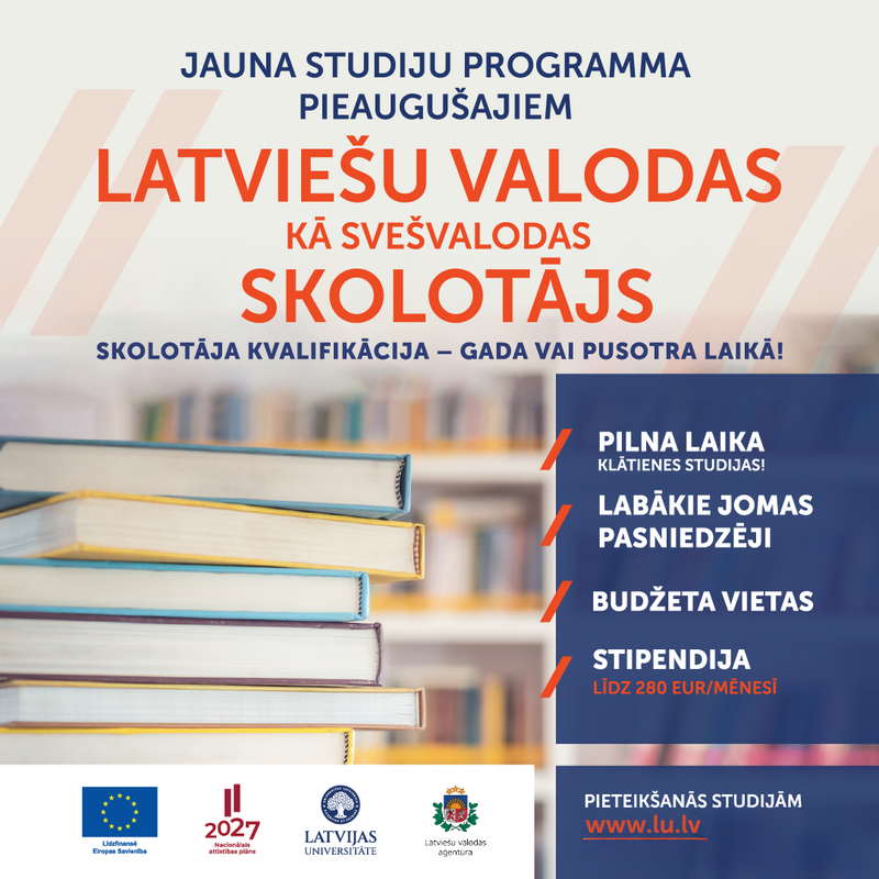 Turpinās studijas programmā "Latviešu valodas kā svešvalodas skolotājs", šovasar uzņem jaunus studētgribētājus 