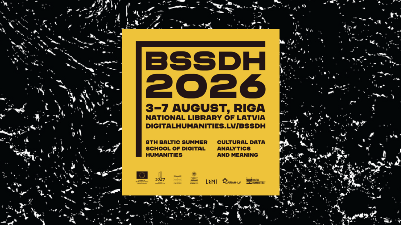 Atvērta reģistrācija Baltijas digitālo humanitāro zinātņu vasaras skolai 2026