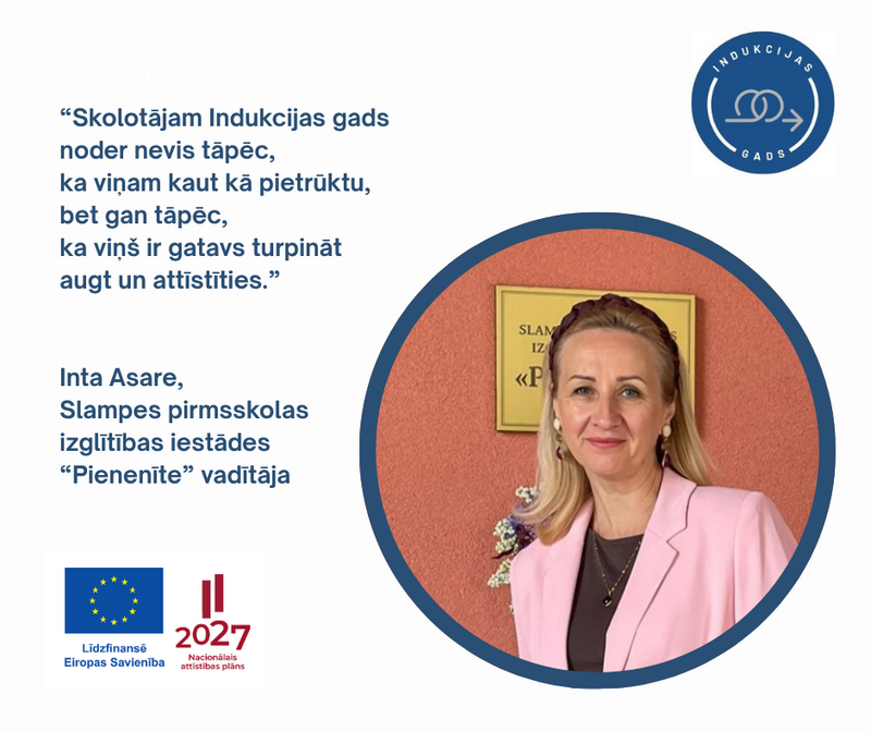 Izglītības iestādes vadītāja: Indukcijas gads palīdz pedagogam audzēt profesionālos "muskuļus" 