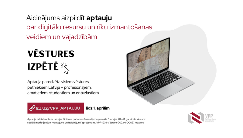 Aicinājums piedalīties aptaujā par digitālo rīku izmantošanu vēstures izpētē
