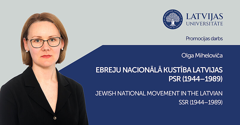 Promocijas darbu zinātniskā doktora grāda iegūšanai humanitārajās un mākslas zinātnēs aizstāvēs Olga Miheloviča 