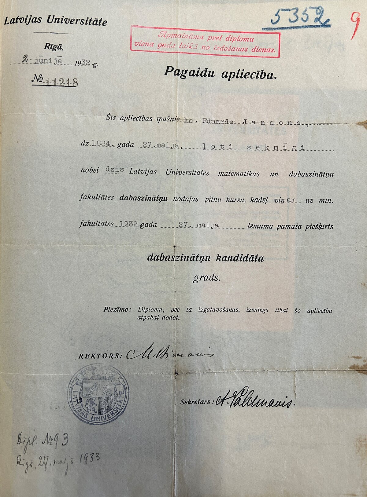 E. Jansona dabaszinātņu kandidāta grāda pagaidu apliecība. 1932. gads. LVVA. 7427.f., 1. apr. 5352. l., 9. lp. E. Jansona dabaszinātņu kandidāta grāda pagaidu apliecība. 1932. gads. LVVA. 7427.f., 1. apr. 5352. l., 9. lp.